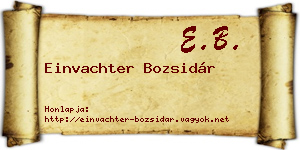 Einvachter Bozsidár névjegykártya